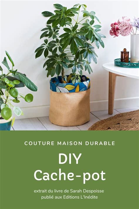 Diy Tuto Couture Cache Pot En Tissu Tuto Couture D Co Diy D Co