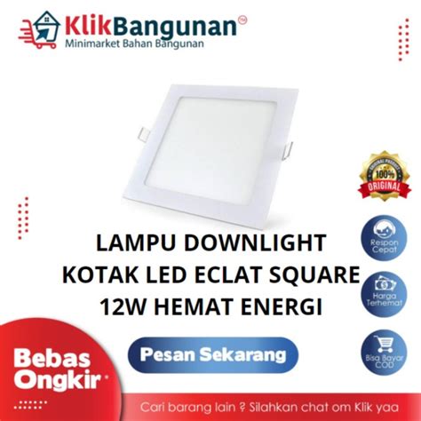 Jual Lampu Downlight Led Panel Kotak Watt Watt K Eclat Rs Square