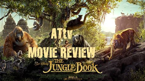 The Jungle Book Movie Review At Tv Network Youtube