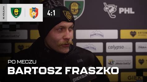 Bartosz Fraszko Po Meczu Gks Katowice Tauron Podhale Nowy Targ