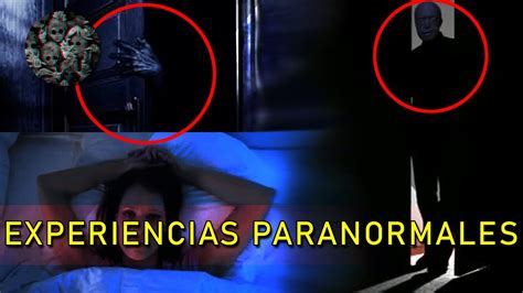 EXPERIENCIAS PARANORMALES Lucha Contra Fuerzas Sobrenaturales