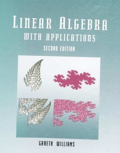 Linear Algebra With Applications Used Book By Gareth Williams