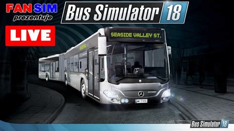 BYĆ KIEROWCĄ AUTOBUSU 3 BUS SIMULATOR 18 YouTube