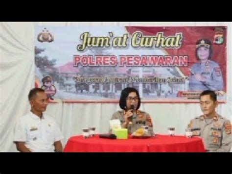 Jumat Curhat Kapolres Pesawaran Ajak Masyarakat Aktifkan Kembali