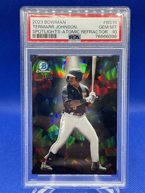 Termarr Johnson Bowman Chrome Spotlight Atomic Refractor 150 PSA 10