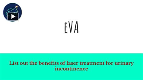 Ppt List Out The Benefits Of Laser Treatment For Urinary Incontinence