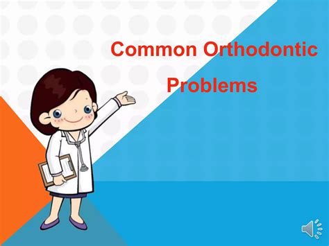 Common Orthodontic Problems PPT