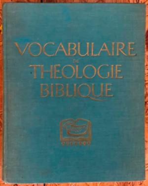 Vocabulaire Theologie Biblique First Edition AbeBooks