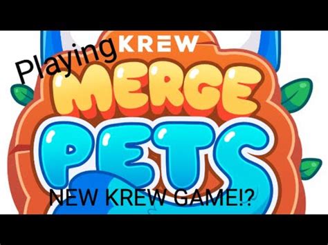 NEW KREW GAME Playing Krew Merge Pets YouTube