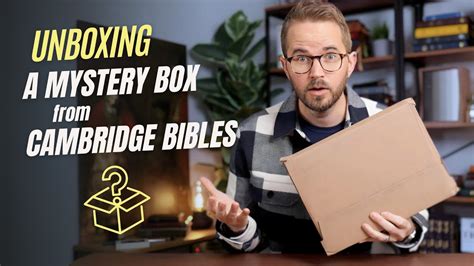 Unboxing A MYSTERY BOX From Cambridge Bibles YouTube