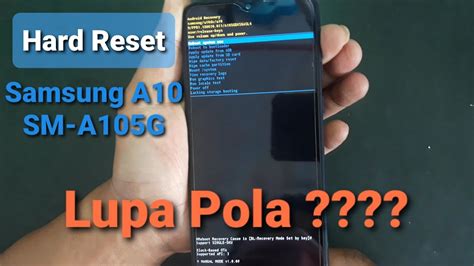 Hard Reset Samsung A10 Sm A105g Lupa Pola Youtube