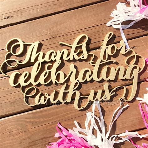 Thanks For Celebrating With Us Sign Thank You Sign Laser Etsy