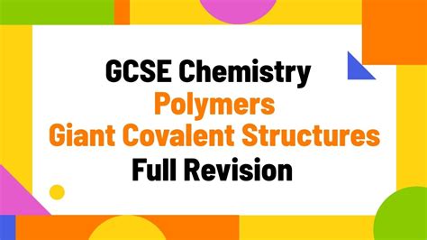 Polymers Giant Covalent Structures Gcse Chemistry Youtube