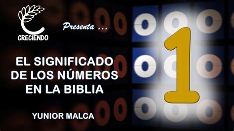 El significado del número 1 en la Biblia YouTube