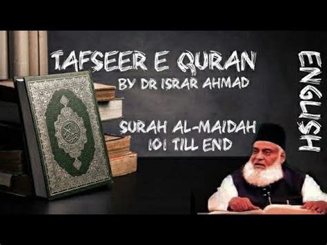 Tafseer E Quran English Surah AL MAIDAH 101 Till End 120 By Dr