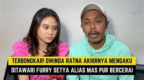 Terbongkar Dwinda Ratna Akhirnya Mengaku Ditawari Furry Setya Alias