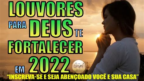 Louvores De Adora O As Melhores M Sicas Gospel Mais Tocadas