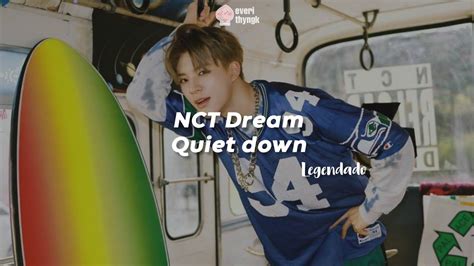 Pt Br Nct Dream Tracking Video Quiet Down Legendado Tradu O Youtube