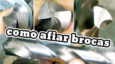 Como Afiar Brocas Tutorial Como Afiar Brocas Manual Completo Youtube