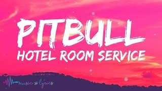 Pitbull Singer Hotel Room Service