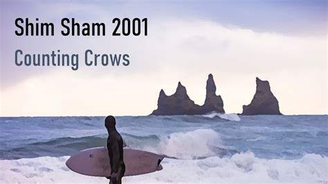 Shim Sham 2001 Counting Crows Youtube