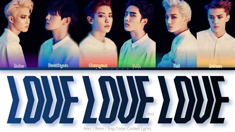 Exo K K Love Love Love Color Coded Lyrics Han Rom Eng Youtube