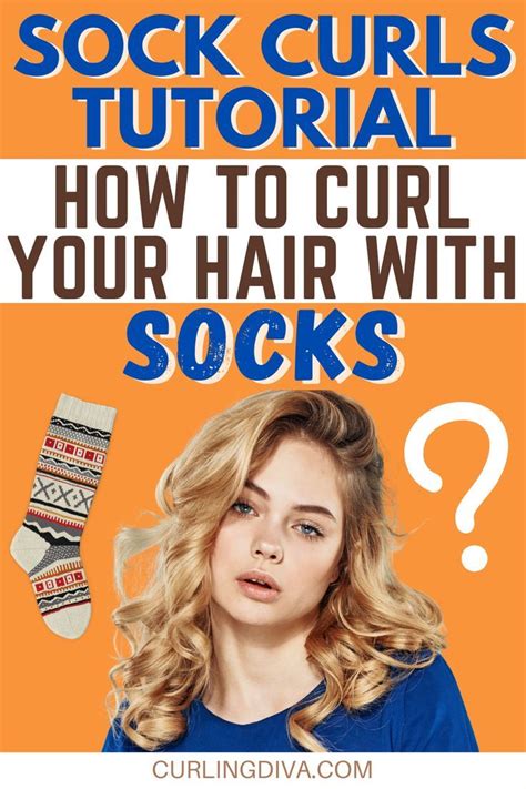 Sock Curls Tutorial How To Curl Your Hair With Socks How To Curl Your Hair Sock Curls Curl