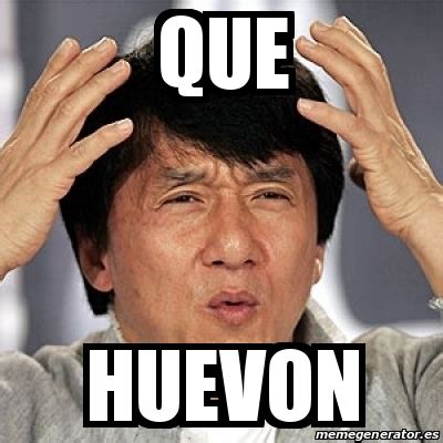 Meme Jackie Chan Que Huevon