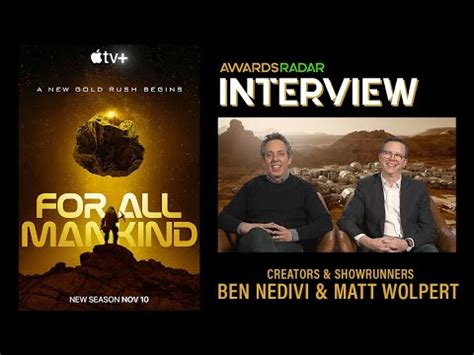 Ben Nedivi Matt Wolpert Creators Of For All Mankind On Inspiring