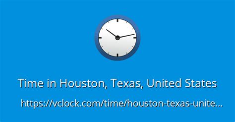 Time in Houston, Texas, United States - vClock