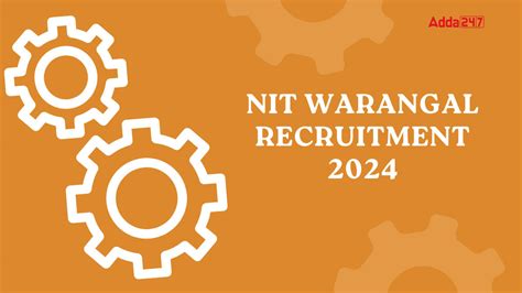 Nit Warangal Recruitment 2024 Last Date To Apply Online For 14 Vacancies