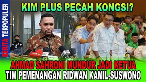 Kim Plus Pecah Kongsi Ahmad Sahroni Mundur Jadi Ketua Tim Sukses