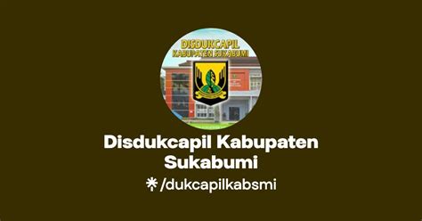 Disdukcapil Kabupaten Sukabumi Instagram Facebook Linktree