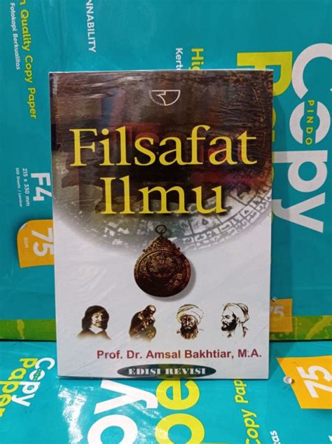 Buku Filsafat Ilmu Edisi Revisi By Prof Dr Amsal Bakhtiar M A