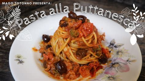 Pasta Alla Puttanesca In Cucina Con Mago Totonno