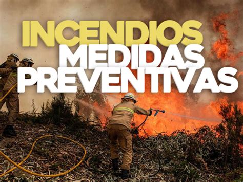 Incendios Medidas Preventivas Cooperativa Alpacorralense De