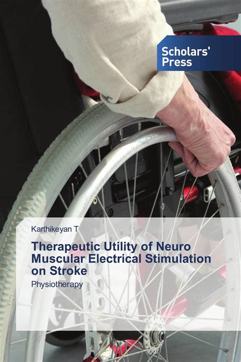Therapeutic Utility Of Neuro Muscular Electrical Stimulation On Stroke