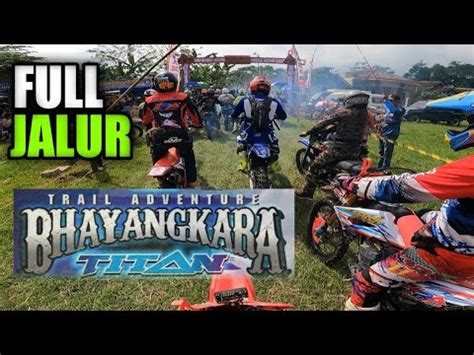 Full Jalur Trail Adventure Bhayangkara Titan Tasikmalaya Youtube