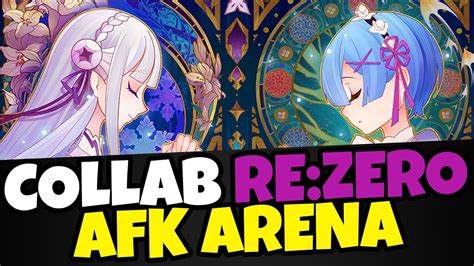 Collab Re Zero Avec Rem Emilia Omg Afk Arena Youtube