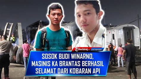 Sosok Budi Winarno Masinis Ka Brantas Selamatkan Penumpang Dalam