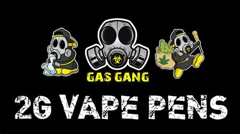 2g Vape Pens Gas Gang Official