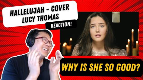 Hallelujah Lucy Thomas Reaction YouTube