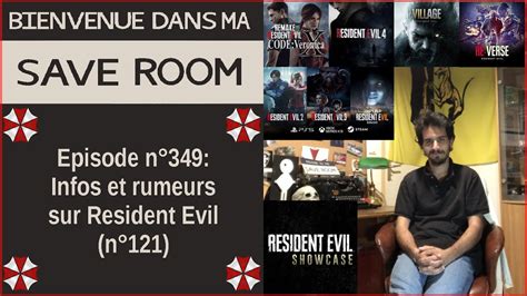 Bienvenue Dans Ma Save Room Episode N Infos Et Rumeurs Sur