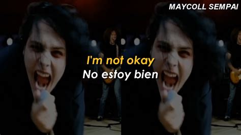 My Chemical Romance Im Not Okay Sub Español Lyrics Youtube