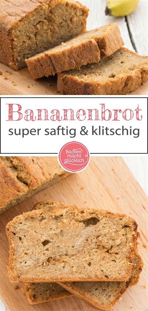 Bananenbrot Das beste Rezept Backen macht glücklich Recipe