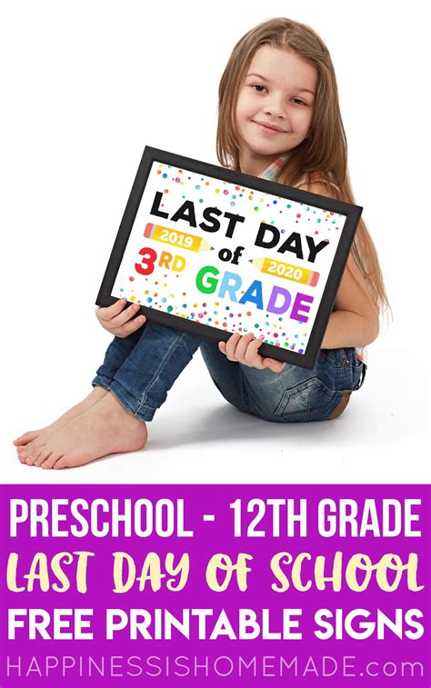 Last Day Of School Signs 2020 Free Printable Happiness Is Homemade