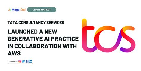 TCS Launched A New Generative AI Practice In Collaboration With AWS