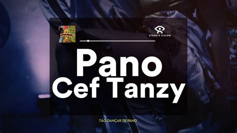 Pano Letra Cef Tanzy Youtube