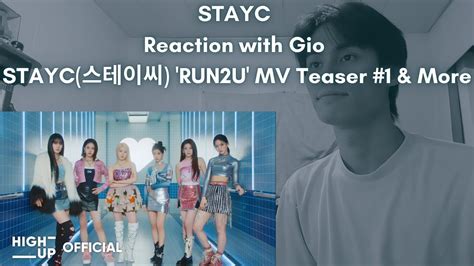 STAYC Reaction with Gio STAYC 스테이씨 RUN2U MV Teaser 1 More YouTube