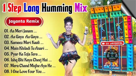 Hindi Matal Dance Humming Mix Dj Jayanta Remix Hindi Song Dj